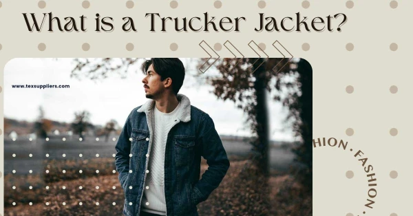 What is a Trucker Jacket?